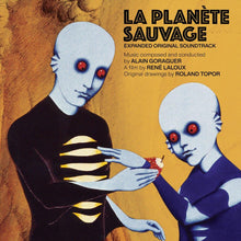 Load image into Gallery viewer, Alain Goraguer - La Planète Sauvage