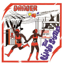 Load image into Gallery viewer, The Lijadu Sisters - Danger