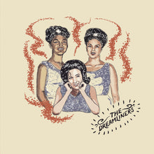 Load image into Gallery viewer, The Dreamliners - Just Me and You / Best Things In Life