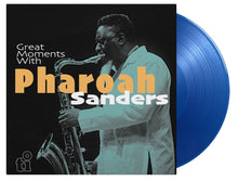 Load image into Gallery viewer, Pharoah Sanders - Great Moments With
