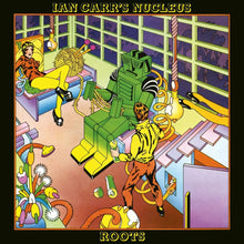 Load image into Gallery viewer, Ian Carrs Nucleus - Roots *DAMAGED*