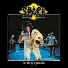 Load image into Gallery viewer, Space - The Art of Space Disco - 1977-1978: Best Of