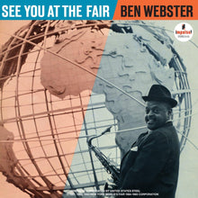 Load image into Gallery viewer, Ben Webster - See You At The Fair