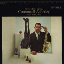 Load image into Gallery viewer, Cannonball Adderley & Bill Evans - Know What I Mean?
