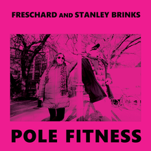 Load image into Gallery viewer, Freschard And Stanley Brinks - Pole Fitness