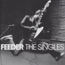 Load image into Gallery viewer, Feeder - The Singles
