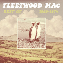 Load image into Gallery viewer, Fleetwood Mac - Best Of Fleetwood Mac (1969 - 1974)
