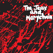 Load image into Gallery viewer, The Jesus And Mary Chain - Upside Down / Vegetable Man