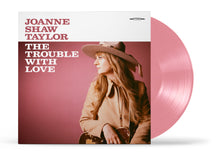 Load image into Gallery viewer, Joanne Shaw Taylor - The Trouble With Love