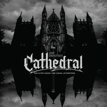 Load image into Gallery viewer, John Carpenter, Cody Carpenter, & Daniel Davies - Cathedral