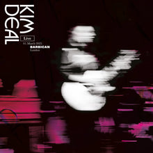 Load image into Gallery viewer, Kim Deal - Live at the Barbican