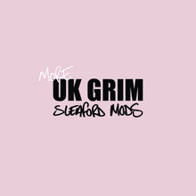 Load image into Gallery viewer, Sleaford Mods - More UK Grim