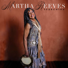 Load image into Gallery viewer, Martha Reeves - Searching