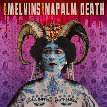 Load image into Gallery viewer, Melvins with Napalm Death - Savage Imperial Death March