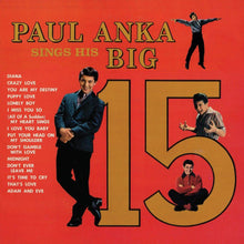Load image into Gallery viewer, Paul Anka - Paul Anka Sings His Big 15