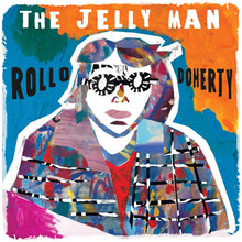 Load image into Gallery viewer, Rollo Doherty - The Jelly Man