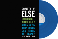 Load image into Gallery viewer, Cannonball Adderley - Somethin’ Else (Blue Vinyl Series)
