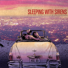 Load image into Gallery viewer, Sleeping With Sirens - If You Were A Movie, This Would Be Your Soundtrack