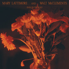 Load image into Gallery viewer, Mary Lattimore and Walt McClements - Rain on the Road