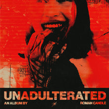 Load image into Gallery viewer, Roman Candle - UNADULTERATED