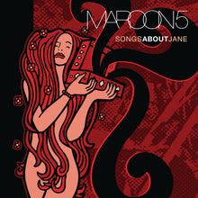 Load image into Gallery viewer, Maroon 5 - Songs About Jane