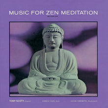 Load image into Gallery viewer, Tony Scott – Music For Zen Meditation And Other Joys