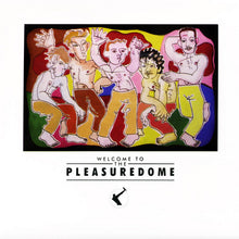 Load image into Gallery viewer, Frankie Goes To Hollywood - Welcome To The Pleasuredome