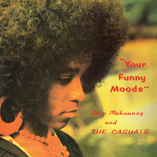Load image into Gallery viewer, Skip Mahoaney & The Casuals - Your Funny Moods (50th Anniversary Edition)