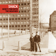 Load image into Gallery viewer, Shack - ... Here's Tom With The Weather