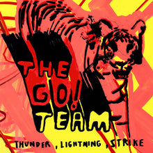 Load image into Gallery viewer, The Go! Team - Thunder, Lightning, Strike