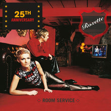 Load image into Gallery viewer, Roxette - Room Service (25th Anniversary)