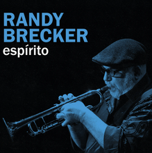 Load image into Gallery viewer, Randy Brecker - Espírito