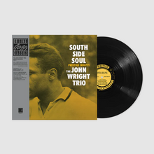Load image into Gallery viewer, The John Wright Trio - South Side Soul