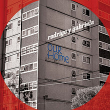 Load image into Gallery viewer, Rodrigo y Gabriela - OurHome