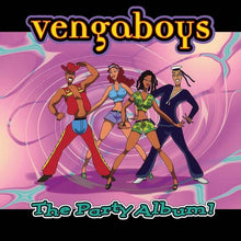 Load image into Gallery viewer, Vengaboys - The Party Album!