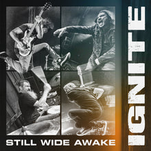 Load image into Gallery viewer, Ignite - Still Wide Awake