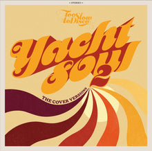 Load image into Gallery viewer, Various Artists - Yacht Soul : The Cover Versions 2