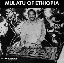 Load image into Gallery viewer, Mulatu Astatke - Mulatu Of Ethiopia (Special Edition)