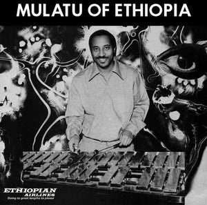 Mulatu Astatke - Mulatu Of Ethiopia (Special Edition)