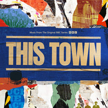 Load image into Gallery viewer, Various Artists - This Town (Music From The Original BBC Series)
