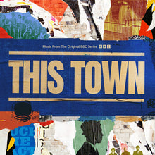 Load image into Gallery viewer, Various Artists - This Town (Music From The Original BBC Series)