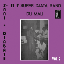 Load image into Gallery viewer, Super Djata Band & Zani Diabaté - Volume 2