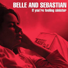 Load image into Gallery viewer, Belle & Sebastian - If You Are Feeling Sinister