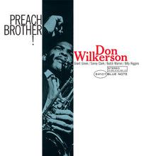 Load image into Gallery viewer, Don Wilkerson - Preach Brother!