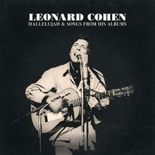 Load image into Gallery viewer, Leonard Cohen - Hallelujah & Songs From His Albums