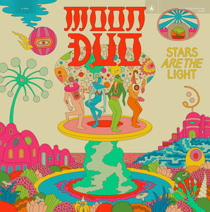 Moon Duo ‎– Stars Are The Light