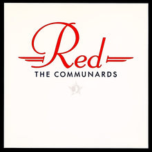 Load image into Gallery viewer, The Communards - Red