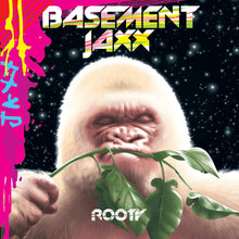 Load image into Gallery viewer, Basement Jaxx - Rooty