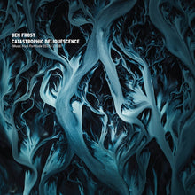 Load image into Gallery viewer, Ben Frost – Catastrophic Deliquescence (Music From Fortitude 2015 - 2018)