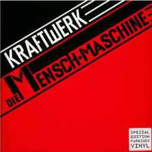 Load image into Gallery viewer, Kraftwerk – Die Mensch•Maschine